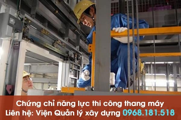 Nhà thầu thang máy có cần xin chứng chỉ năng lực xây dựng không? 1 nha thau thang may co can xin chung chi nang luc xay dung