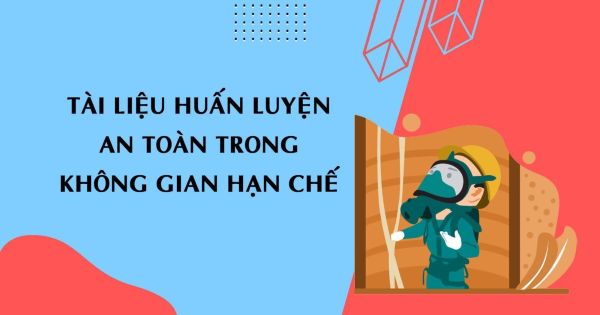chung chi an toan lam viec trong khong gian han che hep va kin