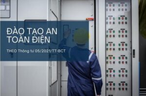 dao tao an toan dien theo thong tu 05 2021 tt bct vienqlxd