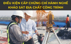 chung chi hanh nghe khao sat dia chat cong trinh vienqlxd